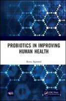 Probiotics in Improving Human Health