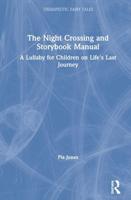 The Night Crossing and Storybook Manual