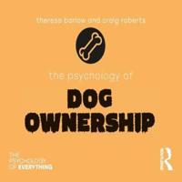 The Psychology of Dog Ownership