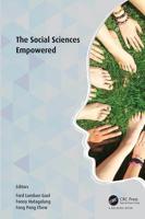 The Social Sciences Empowered: Proceedings of the 7th International Congress on Interdisciplinary Behavior and Social Sciences 2018 (ICIBSoS 2018)