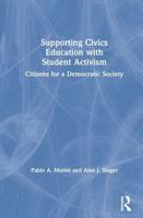 Supporting Civics Education with Student Activism: Citizens for a Democratic Society