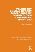 Voluntary Annual Report Disclosure by Listed Dutch Companies, 1945-1983