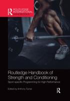 Routledge Handbook of Strength and Conditioning : Sport-specific Programming for High Performance