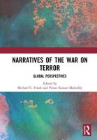 Narratives of the War on Terror : Global Perspectives