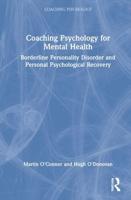 Coaching Psychology for Mental Health: Borderline Personality Disorder and Personal Psychological Recovery