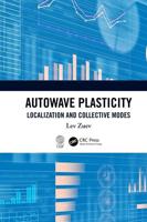 Autowave Plasticity: Localization and Collective Modes