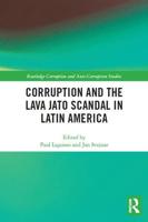 Corruption and the Lava Jato Scandal in Latin America