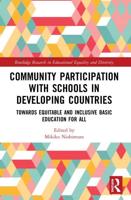 Community Participation with Schools in Developing Countries: Towards Equitable and Inclusive Basic Education for All