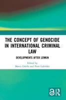 The Concept of Genocide in International Criminal Law: Developments after Lemkin