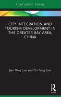 City Integration and Tourism Development in the Greater Bay Area, China