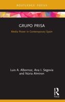 Grupo Prisa: Media Power in Contemporary Spain