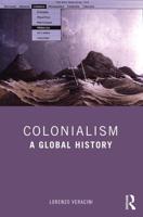 Colonialism: A Global History