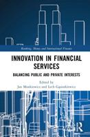 Innovation in Financial Services: Balancing Public and Private Interests