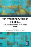The Technologisation of the Social