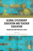 Global Citizenship Education in Teacher Education: Theoretical and Practical Issues