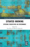 Situated Knowing: Epistemic Perspectives on Performance