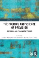 The Politics and Science of Prevision