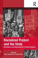 Racialized Protest and the State: Resistance and Repression in a Divided America
