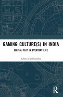 Gaming Culture(s) in India