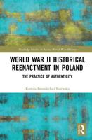 World War II Historical Reenactment in Poland