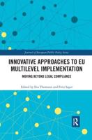 Innovative Approaches to EU Multilevel Implementation