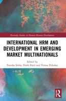 International HRM and Development in Emerging Market Multinationals