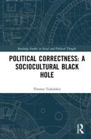 Political Correctness: A Sociocultural Black Hole