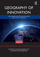 Geography of Innovation: Public Policy Renewal and Empirical Progress