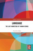 Language: The Last Homestead of Human Beings