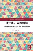 Internal Marketing: Theories, Perspectives, and Stakeholders