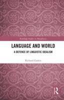 Language and World: A Defence of Linguistic Idealism