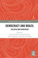 Democracy and Brazil: Collapse and Regression