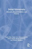 Design Ethnography: Research, Responsibilities, and Futures