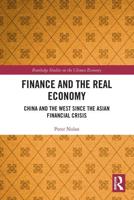 Finance and the Real Economy: China and the West since the Asian Financial Crisis