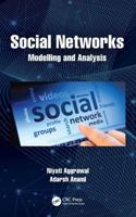 Social Networks: Modelling and Analysis
