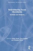 Remembering Social Movements: Activism and Memory