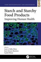 Starch and Starchy Food Products: Improving Human Health