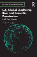 U.S. Global Leadership Role and Domestic Polarization: A Role Theory Approach