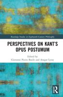 Perspectives on Kant's Opus postumum