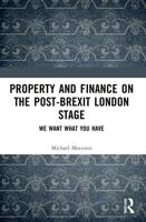 Property and Finance on the Post-Brexit London Stage: We Want What You Have