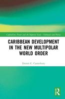 The Caribbean in the New Multipolar World Order