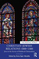 Christian-Jewish Relations, 1000-1300