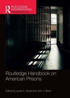 Routledge Handbook on American Prisons