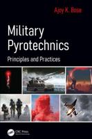 Military Pyrotechnics: Principles and Practices