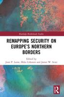 Remapping Security on Europe's Northern Borders