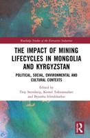The Impact of Mining Lifecycles in Mongolia and Kyrgyzstan