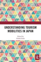 Understanding Tourism Mobilities in Japan