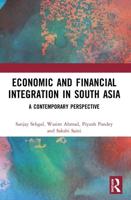 Economic and Financial Integration in South Asia