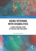 Aging Veterans with Disabilities: A Cross-National Study of Policies and Challenges
