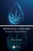 Medicinal Cannabis: Pearls for Clinical Practice